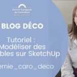 Tutoriel modéliser des meubles sur SketchUp